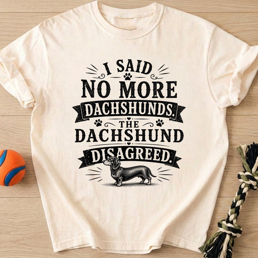 Last Dachshund T-Shirt โ Ivory t-shirt