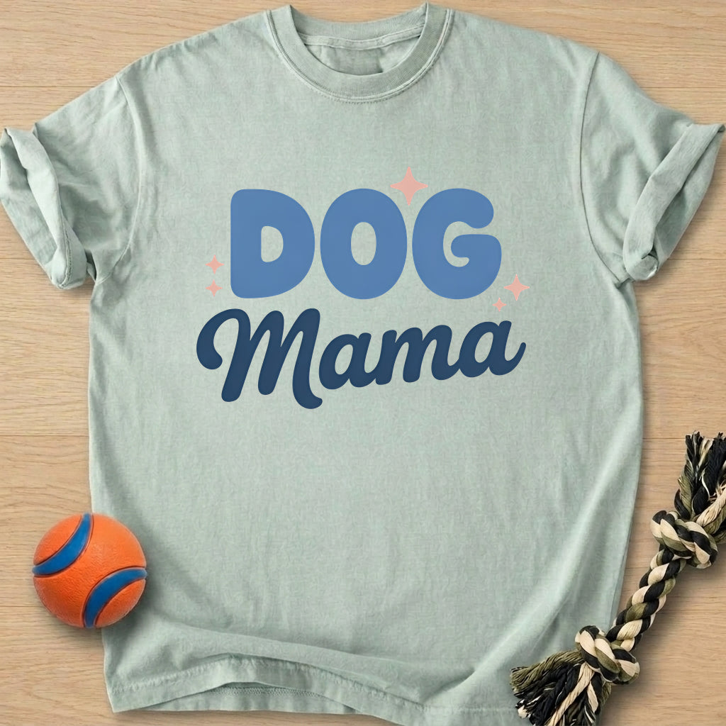 Dog Mama Cute T-Shirt – Bay t-shirt