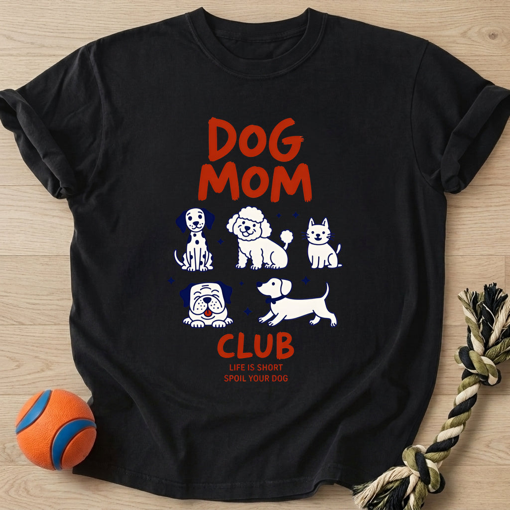 Dog Mom Club T-Shirt – Black t-shirt