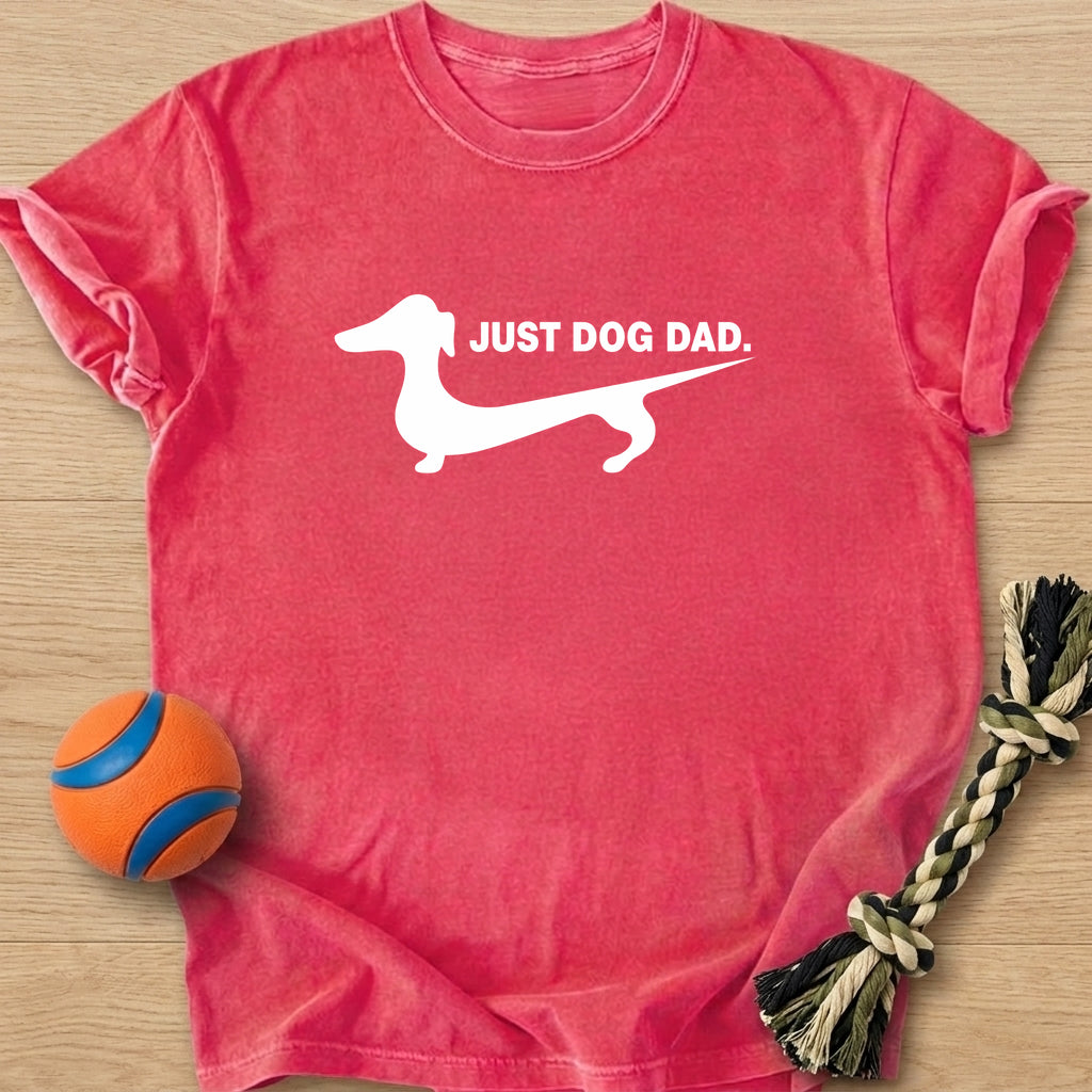 Just Dog Dad T-Shirt – Watermelon t-shirt