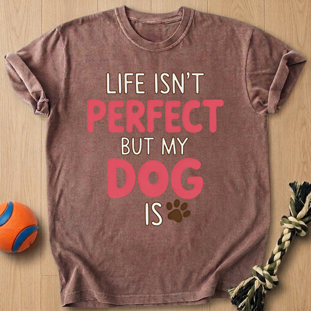 Life Isn't Perfect T-Shirt – Espresso t-shirt