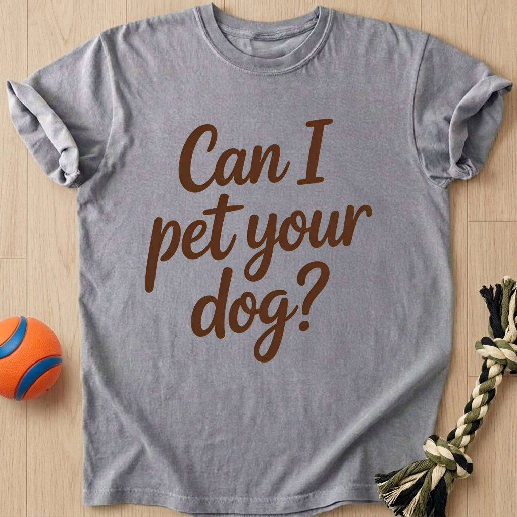 Pet Your Dog T-Shirt – Grey t-shirt