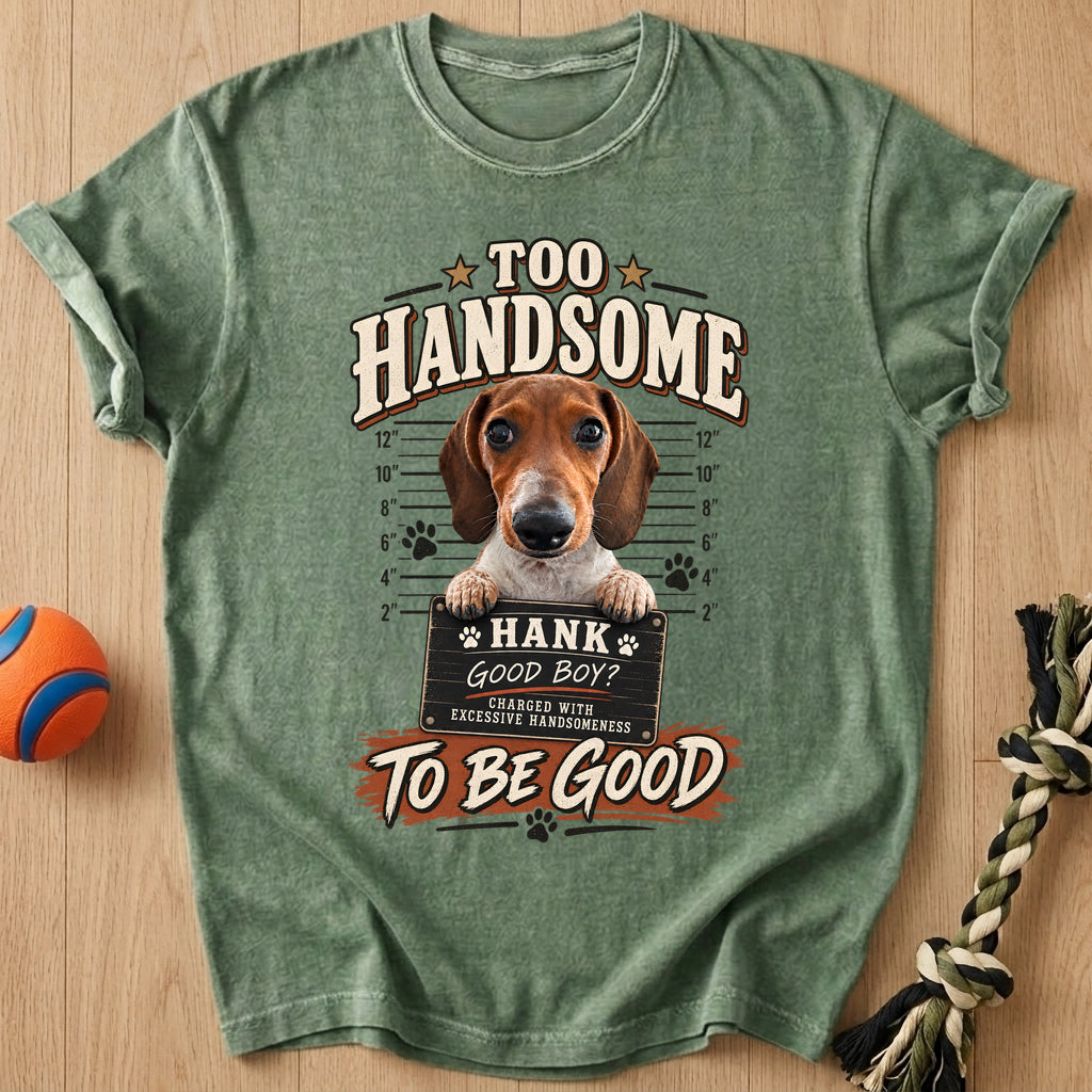 Too Handsome T-Shirt – Moss t-shirt